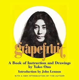 Grapefruit : a book of instructions + drawings